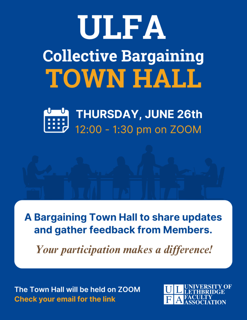 ULFA Collective Bargaining Town Hall flyer with event details for a Zoom meeting on Thursday, June 26th, from 12:00 to 1:30 pm, hosted by University of Lethbridge Faculty Association.