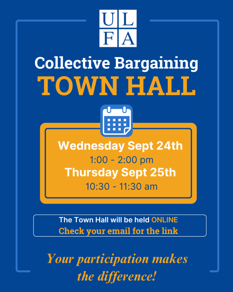 Graphic promoting the ULFA Collective Bargaining Town Hall with dates, times, and participation details for an online event.